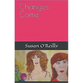 Changes Come