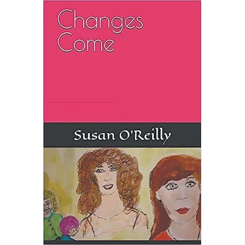 Changes Come