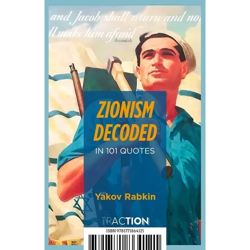 Zionism Decoded in 101 Quotes