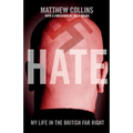 Hate: My Life in the British Far Right