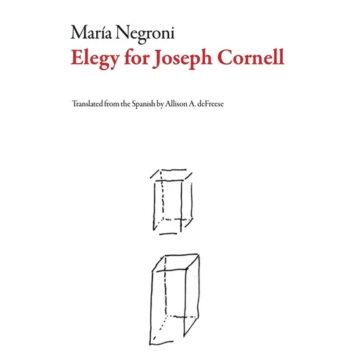 Elegy for Joseph Cornell