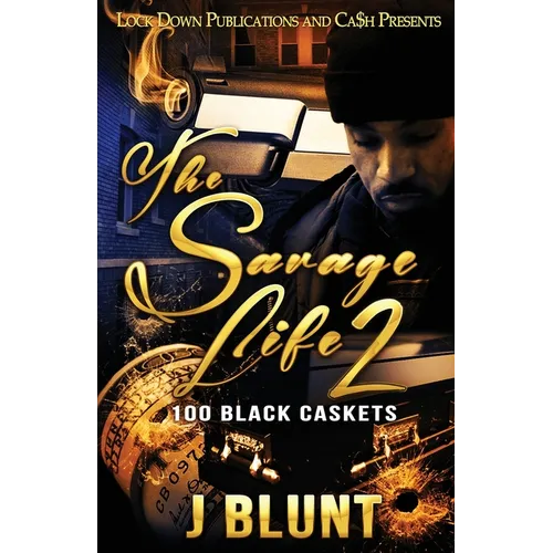 The Savage Life 2: 100 Black Caskets