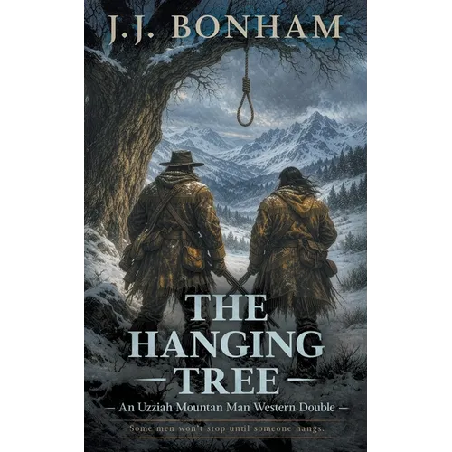 The Hanging Tree: A Western Double
