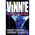 Vinnie Bartender to the Mob