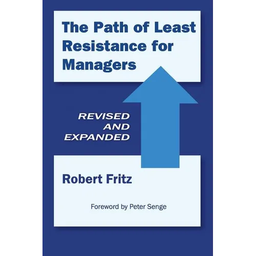 The Path of Least Resistance for Managers