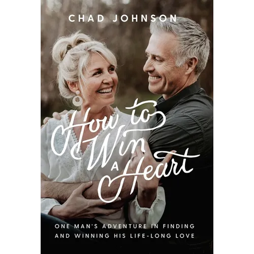 How to Win a Heart
