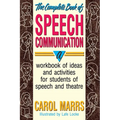 Complete Book of Speech Communication