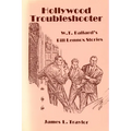 Hollywood Troubleshooter: W. T. Ballard's Bill Lennox Stories