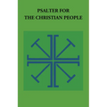 Psalter for the Christian People: An Inclusive Language Revision of the Psalter of the Book of Common Prayer 1979