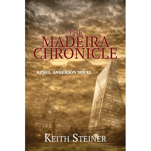 The Madeira Chronicle: A Paul Anderson Novel