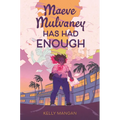 Maeve Mulvaney Has Had Enough