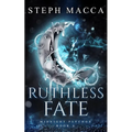 Ruthless Fate: A Dark Omegaverse Why Choose Romance (Midnight Psychos - Book 4)