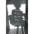 Are You With Me