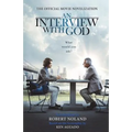 An Interview with God: Official Movie Novelization