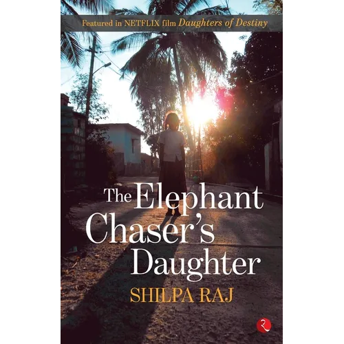 Elephant Chaser's Daughter