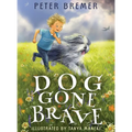 Dog Gone Brave