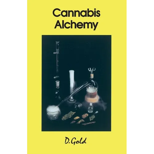 Cannabis Alchemy: Art of Modern Hashmaking