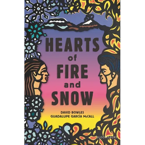 Hearts of Fire and Snow
