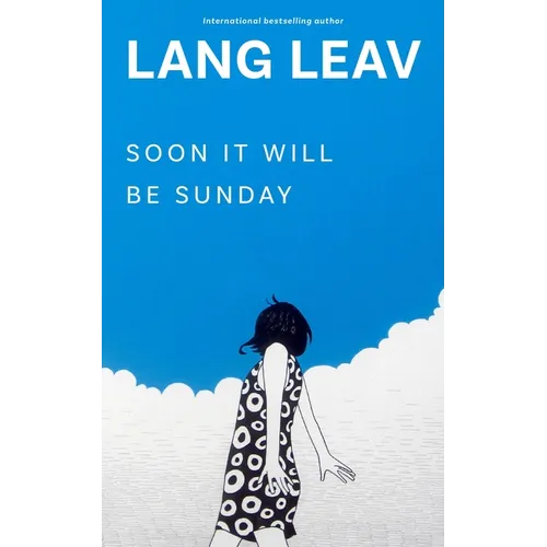 Soon It Will Be Sunday