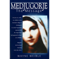 Medjugorje: The Message