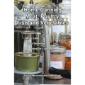 Home Canning Meat, Poultry, Fish and Vegetables