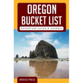 Oregon Bucket List Adventure Guide & Journal