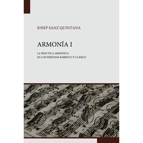 Armonía: La práctica armónica en los períodos Barroco y Clásico