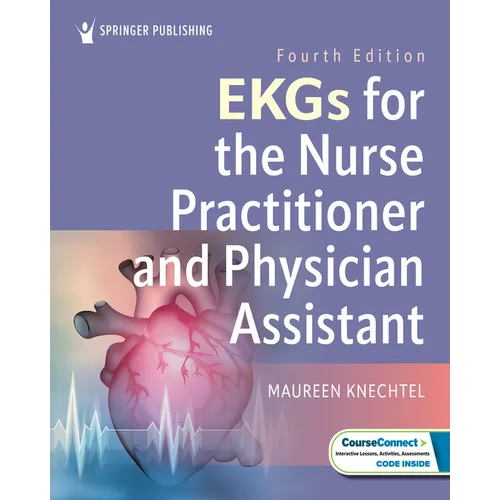 EKGs for the Nurse Practitioner and Physician Assistant