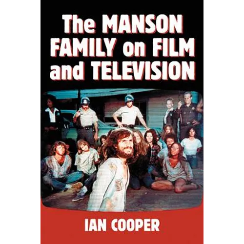 The Manson Family on Film and Television