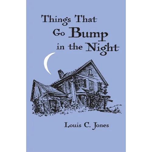 Things That Go Bump in the Night