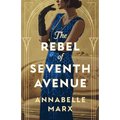 The Rebel of Seventh Avenue