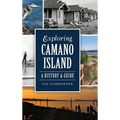 Exploring Camano Island: A History & Guide