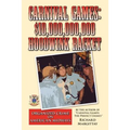 Carnival Games: $10,000,000,000 Hoodwink Racket: Organized Crime on the American Midway