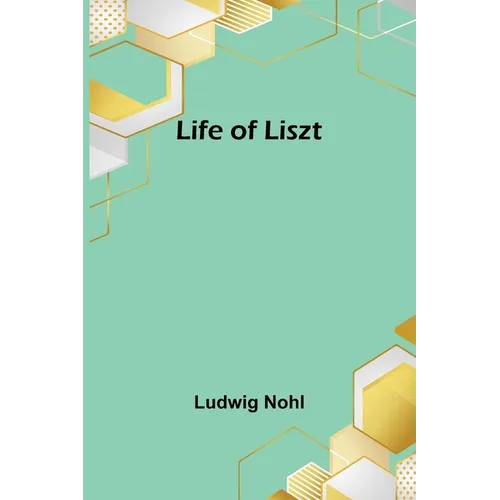 Life of Liszt