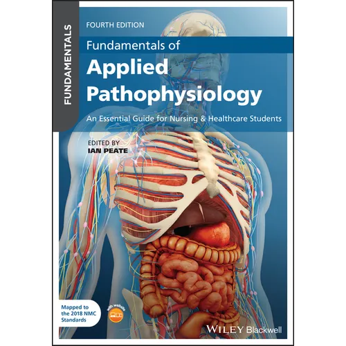Fundamentals of Applied Pathophysiology: An Essential Guide for Nursing and Healthcare Students