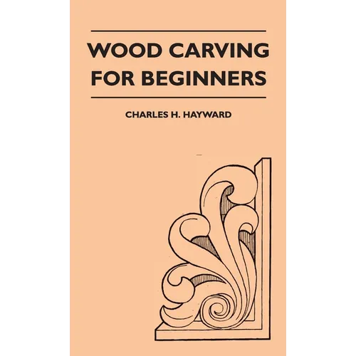 Wood Carving for Beginners