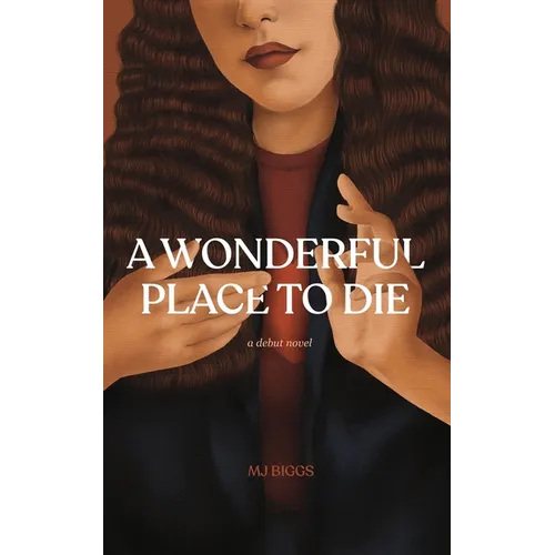 A Wonderful Place To Die