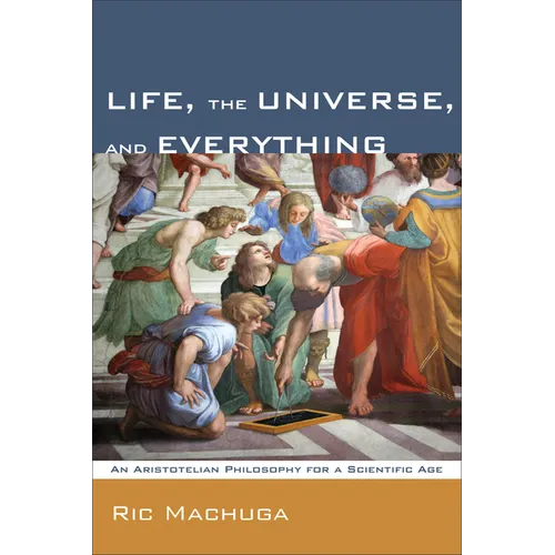 Life, the Universe, and Everything