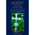 The Jundt Family History: With Memories of the Village Selz and Russia