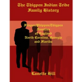 The Thigpen Indian Tribe Family History