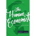 The Humane Economist: A Wilhelm Röpke Reader