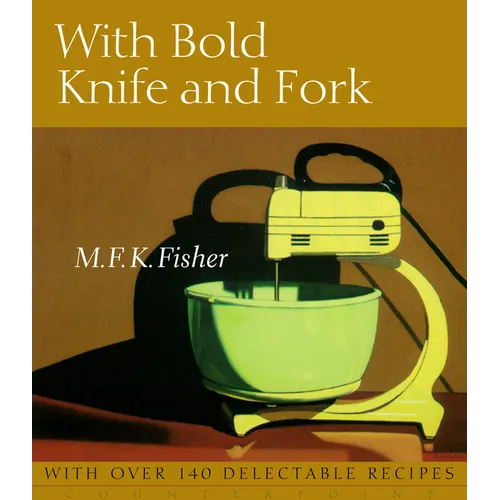 With Bold Knife and Fork