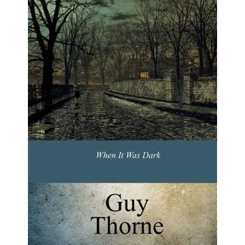 When It Was Dark