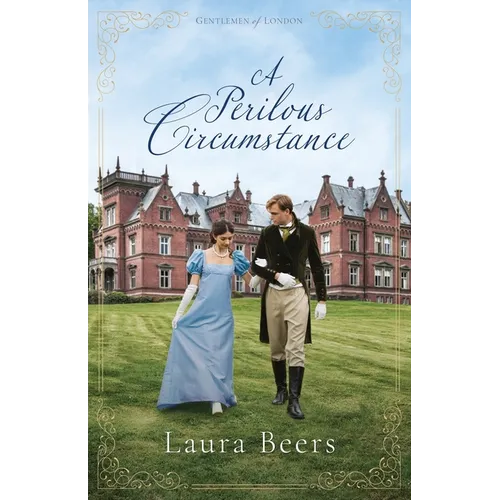 A Perilous Circumstance: A Regency Romance