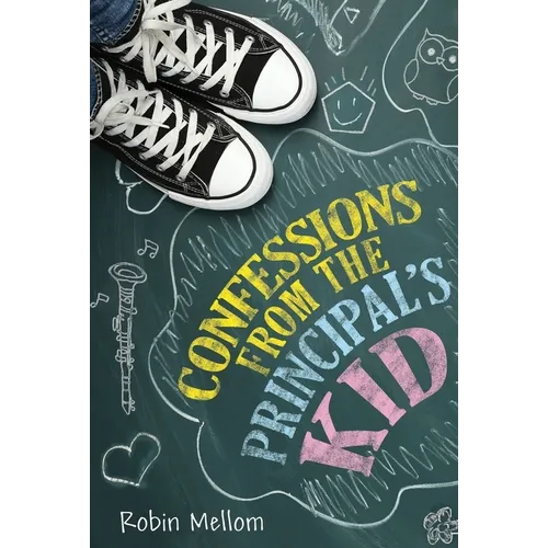 Confessions from the Principal's Kid