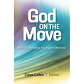 God on the Move: Making Disciples Among the Nations