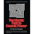 The Mystic Path to Cosmic Power