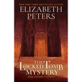 The Locked Tomb Mystery: And Other Stories