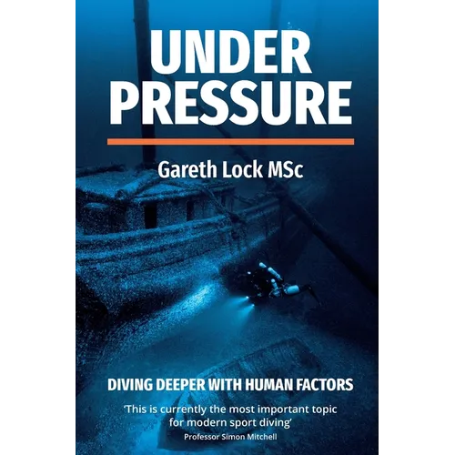 Under Pressure: Diving Deeper with Human Factors