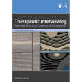 Therapeutic Interviewing: Essential Skills and Contexts of Counseling